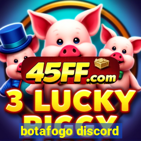 botafogo discord
